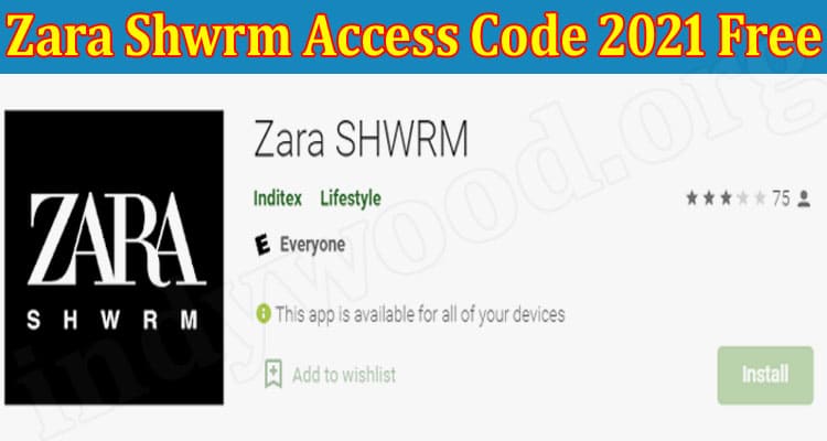 Zara Shwrm Access Code 2021 Free 2021.