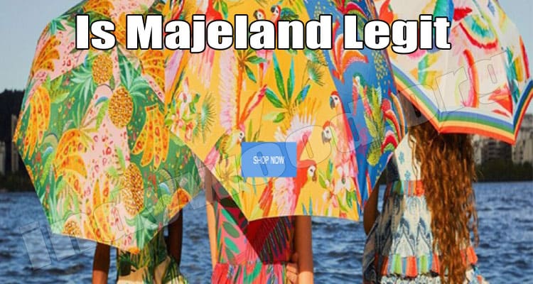 Is Majeland Legit (June 2021) Read All Genuine Reviews!