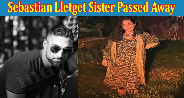 Latest News Sebastian Lletget Sister Passed Away