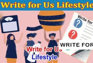 About General Information Write For Us Lifestyle