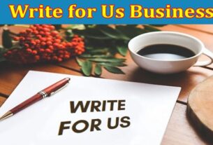 About General Information Write for Us Business