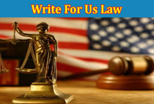 About Gerenal Information Write For Us Law