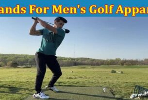 Complete Information About 5 Best Brands for Men’s Golf Apparel in 2023