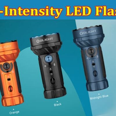 Complete Information About Exploring the Power Output of 10 High-Intensity LED Flashlights