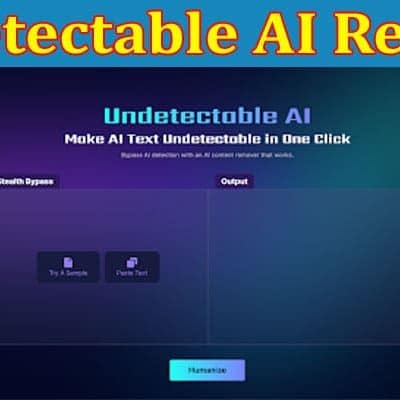 Undetectable AI Online Review